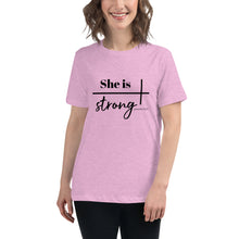 SHE IS STRONG  T-Shirt